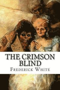 The Crimson Blind 1