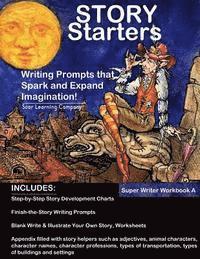 bokomslag Story Starters: Writing Prompts That Spark the Imagination