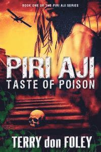 bokomslag Piri Aji: Taste of Poison