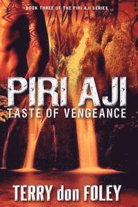 bokomslag Piri Aji: Taste of Vengeance