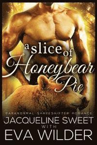 bokomslag A Slice of Honeybear Pie