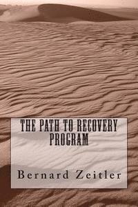 bokomslag The Path To Recovery Program