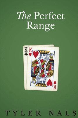 Tyler Nals - The Perfect Range, Häftad