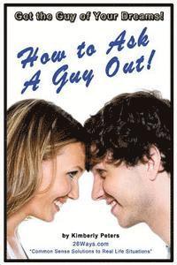 bokomslag How to Ask a Guy Out
