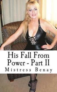 bokomslag His Fall From Power - Part II: Mistress Doreen and Slave Thomas