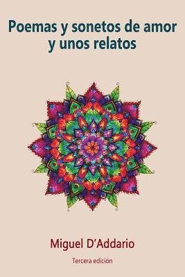 Miguel D'Addario - Poemas y sonetos de amor y unos relatos, Häftad