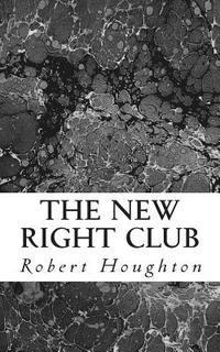 The new right club: Some secrets are too big to remain secret 1