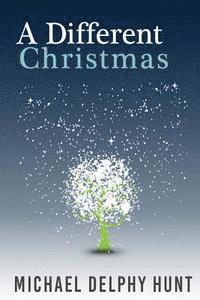 Michael Delphy Hunt - A Different Christmas, Häftad
