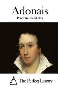 Percy Bysshe Shelley, The Perfect Library - Adonais, Häftad