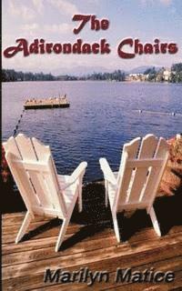 bokomslag The Adirondack Chairs