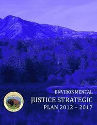 bokomslag Environmental Justrice Strategic Plan 2012-2017