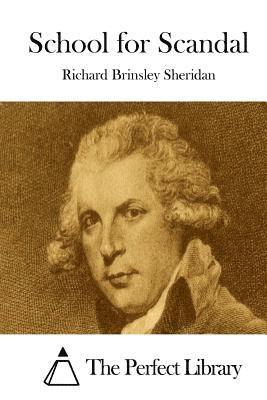 Richard Brinsley Sheridan, The Perfect Library - School for Scandal, Häftad