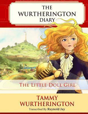 The Little Doll Girl: Pre-Teen Parchment Edition 1