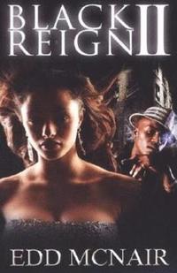 bokomslag Black Reign II: "Black Return"