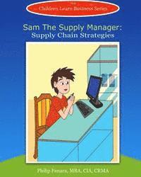 bokomslag Sam the Supply Manager: Supply Chain Strategies