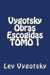bokomslag Vygotsky Obras Escogidas TOMO 1