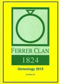 Ferrer Clan 1824: Genealogy 2015 1