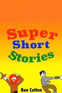 bokomslag Super Short Stories