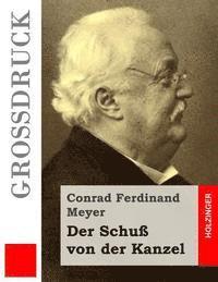 Der Schuß von der Kanzel (Großdruck) 1