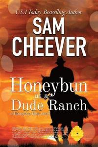 bokomslag Honeybun at a Dude Ranch