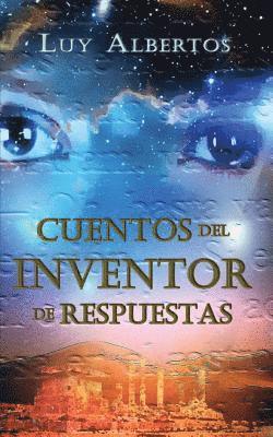 Cuentos del inventor de respuestas 1