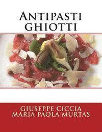 Antipasti ghiotti 1