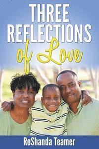 bokomslag Three Reflections of Love