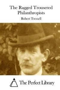 The Ragged Trousered Philanthropists 1