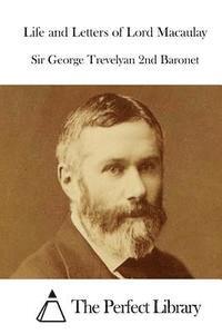 bokomslag Life and Letters of Lord Macaulay