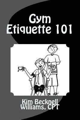 Gym Etiquette 101 1
