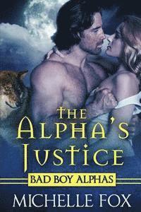 bokomslag The Alpha's Justice