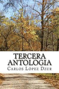 bokomslag Tercera Antologia: De los libro del poeta