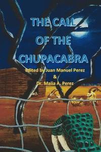bokomslag The Call of the Chupacabra