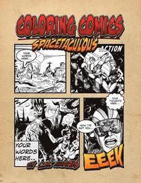 bokomslag Coloring Comics - Spacetaculous: A Spacetaculous Coloring Comics Adventure