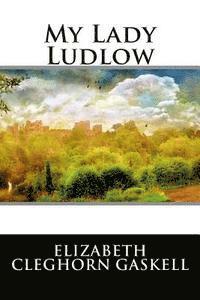 bokomslag My Lady Ludlow