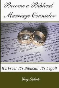 bokomslag Become a Biblical Marriage Counselor