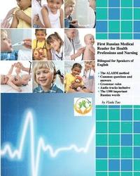 bokomslag First Russian Medical Reader for Health Professions and Nursing: Bilingual for Speakers of English