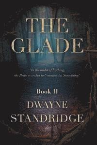 bokomslag The Glade: Book Two