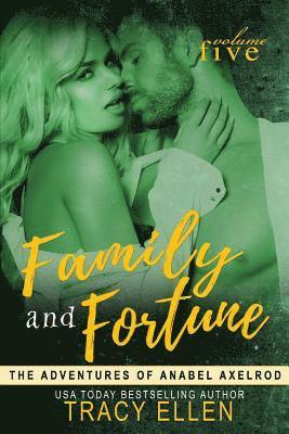 bokomslag Family & Fortune: The Adventures of Anabel Axelrod