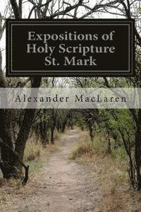 bokomslag Expositions of Holy Scripture St. Mark