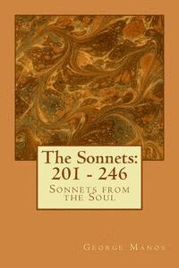George Manos - The Sonnets: 201 - 246: Sonnets from the Soul, Häftad. Tillgänglighet: Lägg i varukorg