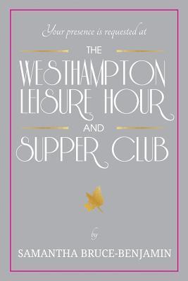 bokomslag The Westhampton Leisure Hour and Supper Club