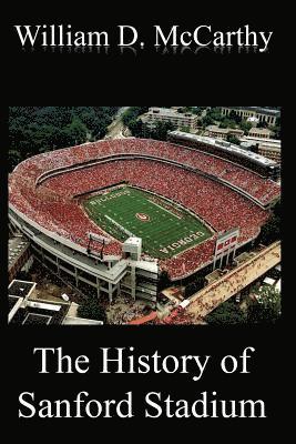 The History of Sanford Stadium 1