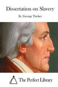 Dissertation on Slavery
