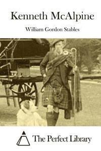 William Gordon Stables, The Perfect Library - Kenneth McAlpine, Häftad