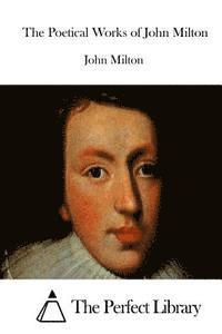 bokomslag The Poetical Works of John Milton