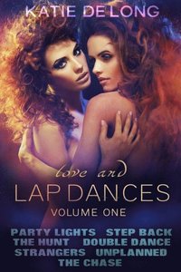 bokomslag Love And Lap Dances Volume One