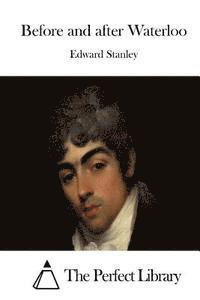 Before and after Waterloo