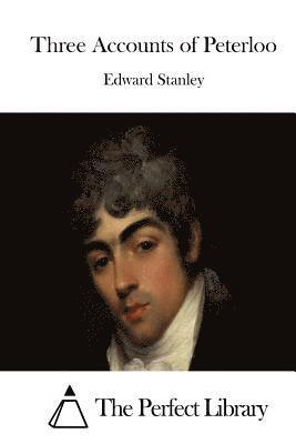 Three Accounts of Peterloo