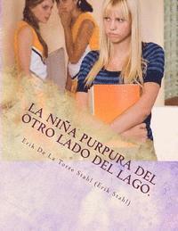 bokomslag La Niña Purpura del otro Lado del Lago.: On The Road To Hollywood True Stories